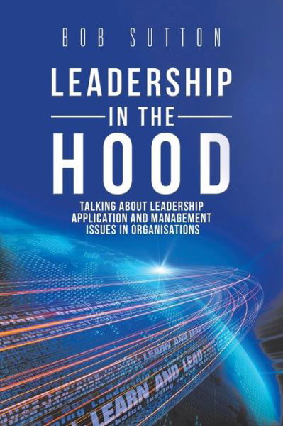 Cover for Bob Sutton · Leadership in the Hood (Paperback Bog) (2018)