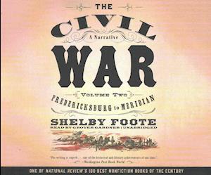 Cover for Shelby Foote · The Civil War : A Narrative, Vol. 2 Lib/E (CD) (2016)