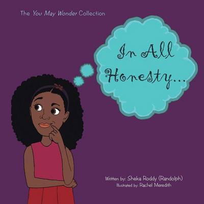 Cover for Sheka Roddy (Randolph) · In All Honesty: the You May Wonder Collection (Paperback Book) (2015)