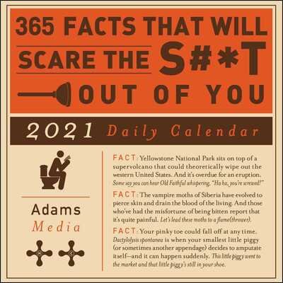 Cover for Adams Media · 365 Facts That Will Scare the S#*t Out of You 2021 Daily Calendar (Calendar) (2020)
