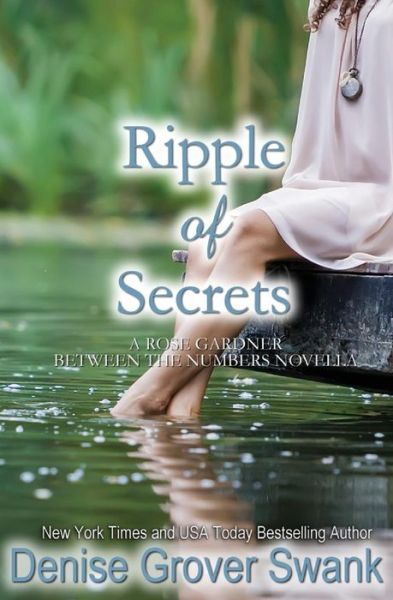 Cover for Denise Grover Swank · Ripple of Secrets: Rose Gardner Novella (Paperback Book) (2015)