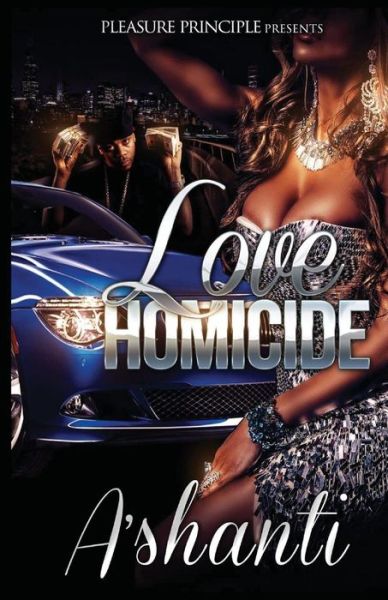 Cover for Ashant I · Love Homicide (Paperback Book) (2015)