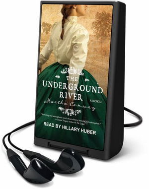 Cover for Martha Conway · The Underground River (MISC) (2017)