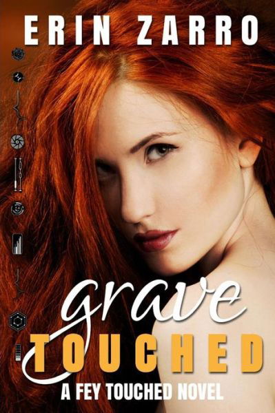 Cover for Erin Zarro · Grave Touched (Paperback Book) (2015)