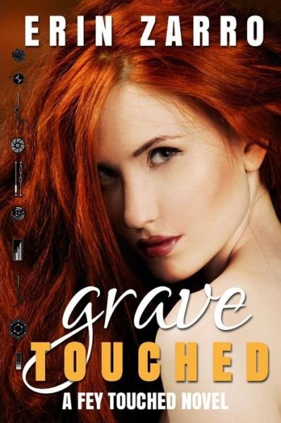 Cover for Erin Zarro · Grave Touched (Paperback Bog) (2015)