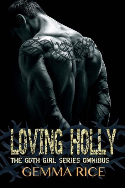 Cover for Gemma Rice · Loving Holly (Paperback Book) (2015)