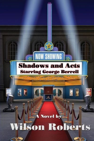 Cover for Wilson Roberts · Shadows and Acts (Paperback Bog) (2015)