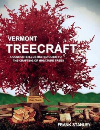 Cover for Frank Stanley · Vermont Treecraft (Paperback Bog) (2015)