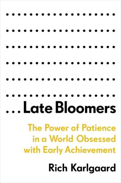 Cover for Rich Karlgaard · Late Bloomers (Hardcover Book) (2019)