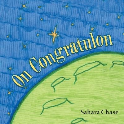 Cover for Sahara Chase · On Congratulon (Paperback Book) (2020)