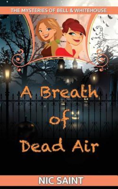 Cover for Nic Saint · A Breath of Dead Air (Paperback Book) (2016)