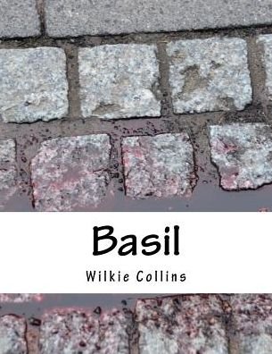 Cover for Au Wilkie Collins · Basil (Paperback Book) (2016)