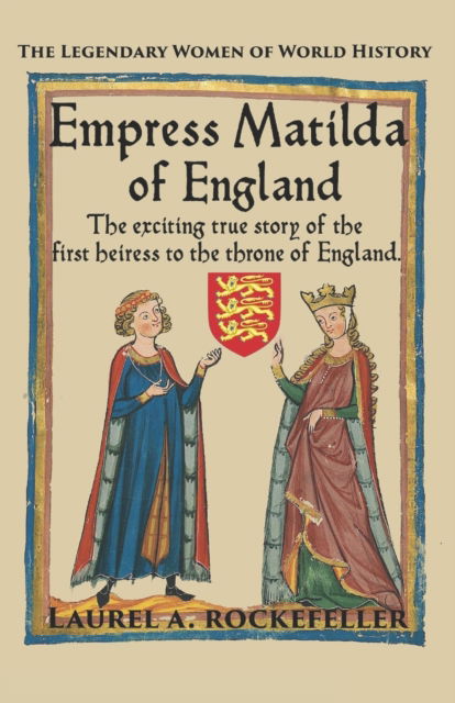 Cover for Laurel A Rockefeller · Empress Matilda of England (Paperback Book) (2017)