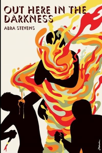 Cover for Abra Stevens · Out Here in the Darkness (Pocketbok) (2019)