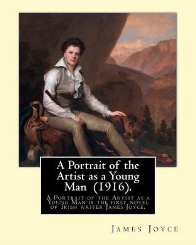 Cover for James Joyce · A Portrait of the Artist as a Young Man . By : James Joyce (Paperback Book) (2017)