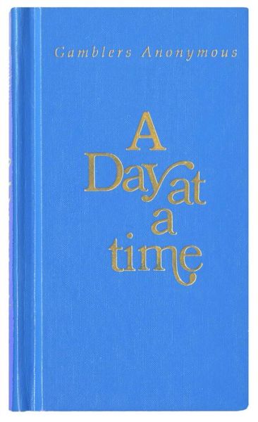 A Day At A Time - Anonymous - Książki - Hazelden Information & Educational Servi - 9781568380759 - 19 kwietnia 1994