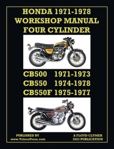 Cover for Floyd Clymer · Honda 1971-1978 Workshop Manual 4-Cylinder Cb500, Cb550 &amp; Cb550f Super Sport (Pocketbok) (2023)