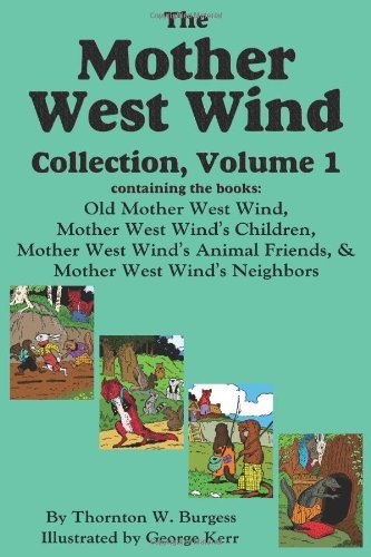 Cover for Thornton W Burgess · The Mother West Wind Collection, Volume 1 (Paperback Book) (2009)