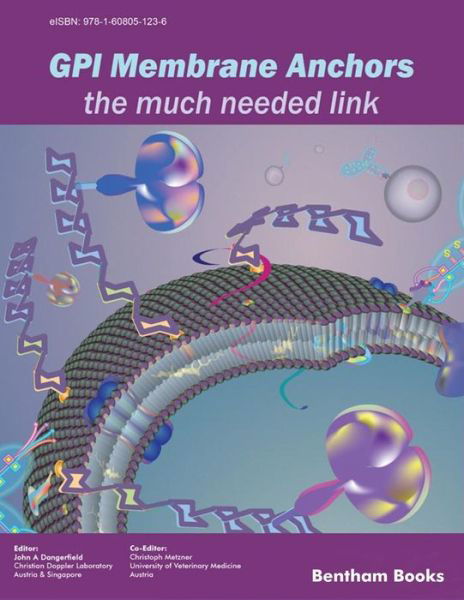 Cover for John a Dangerfield · GPI Membrane Anchors-The Much Needed Link (Paperback Book) (2018)