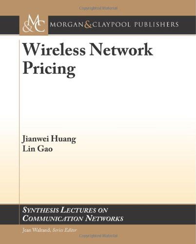 Cover for Lin Gao · Wireless Network Pricing (Synthesis Lectures on Communication Networks) (Taschenbuch) (2013)