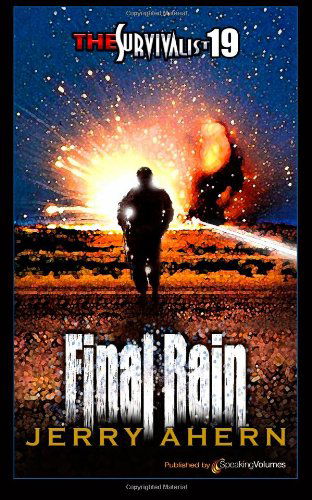 Cover for Jerry Ahern · Final Rain (The Survivalist) (Volume 19) (Paperback Book) (2013)