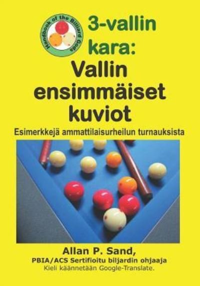 Cover for Allan P Sand · 3-Vallin Kara - Vallin Ensimm iset Kuviot (Paperback Book) (2019)