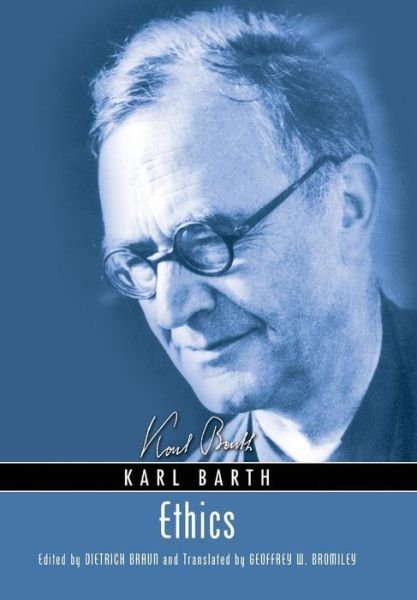 Cover for Karl Barth · Ethics (Pocketbok) (2013)