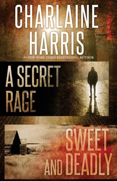Cover for Charlaine Harris · A Secret Rage and Sweet and Deadly (Paperback Bog) (2017)