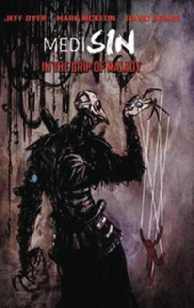 Cover for Jeff Dyer · MediSin: In the Grip of Malady - MEDISIN TP VOL 01 (Pocketbok) (2017)