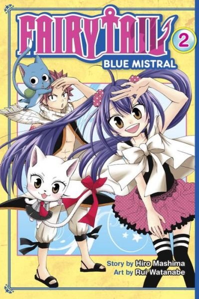 Cover for Hiro Mashima · Fairy Tail Blue Mistral 2 (Paperback Book) (2016)
