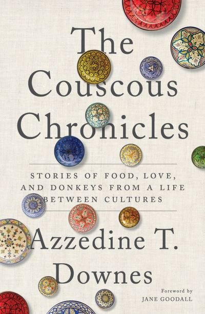 Cover for Azzedine Downees · The Couscous Chronicles (Pocketbok) (2023)