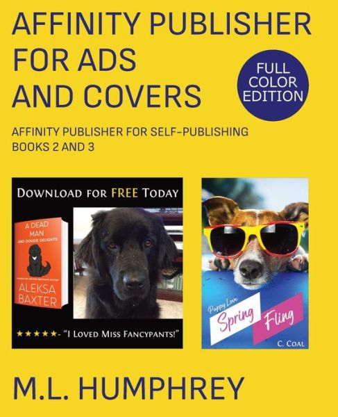 Cover for M. L. Humphrey · Affinity Publisher for Ads and Covers (Book) (2022)