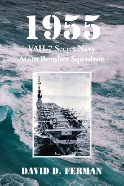 1955 - David D Ferman - Books - Global Summit House - 9781646699759 - August 9, 2019