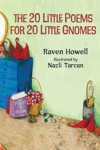 Cover for Raven Howell · The 20 Little Poems for 20 Little Gnomes (Hardcover Book) (2022)