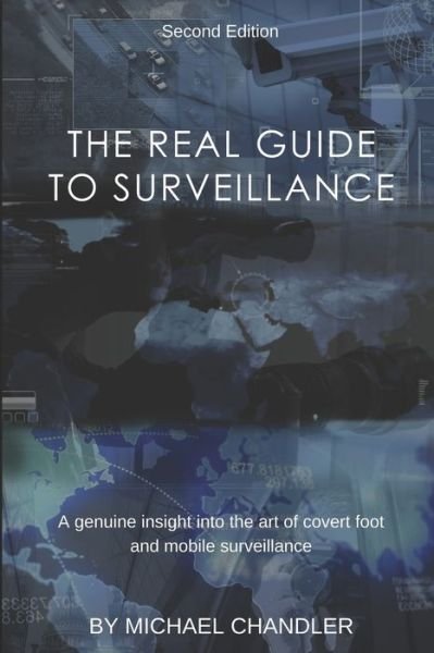 Cover for Michael Chandler · The Real Guide to Surveillance (Paperback Book) (2020)