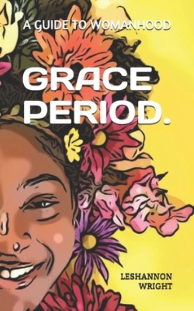 Cover for Leshannon Wright · Grace Period. (Paperback Book) (2020)