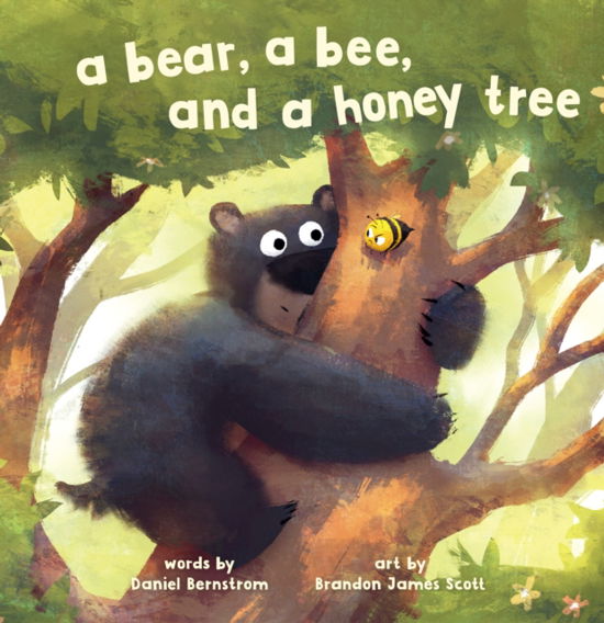 Cover for Daniel Bernstrom · A Bear, a Bee, and a Honey Tree (Board book) (2024)
