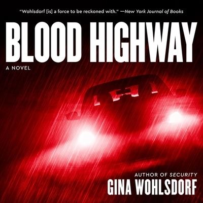 Cover for Gina Wohlsdorf · Blood Highway (CD) (2018)