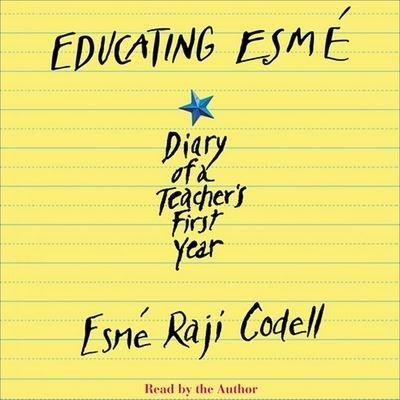 Cover for Esmé Raji Codell · Educating Esme (CD) (2002)