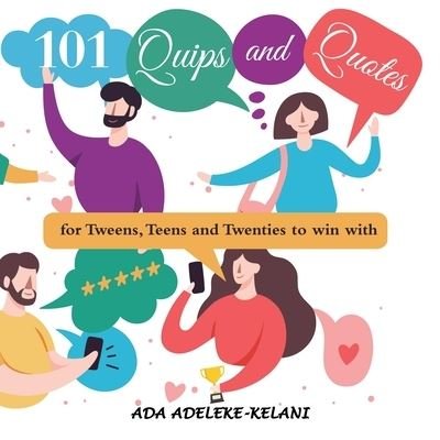 Cover for Ada Adeleke-Kelani · 101 Quips and Quotes (Paperback Book) (2021)