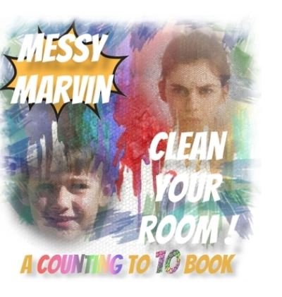 Cover for Messy Marvin Clean Your Room! (Bog) (2021)