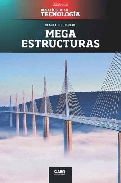 Cover for Abg Technologies · Megaestructuras (Paperback Book) (2021)