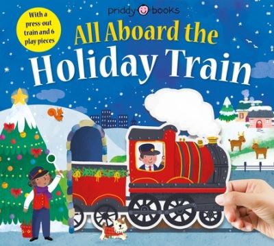 Cover for Roger Priddy · Slide Through: All Aboard the Holiday Train (Board book) (2021)