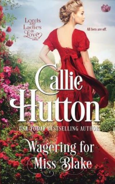 Cover for Callie Hutton · Wagering for Miss Blake (Paperback Bog) (2018)