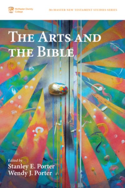 Cover for Stanley E. Porter · Arts and the Bible (Bok) (2024)