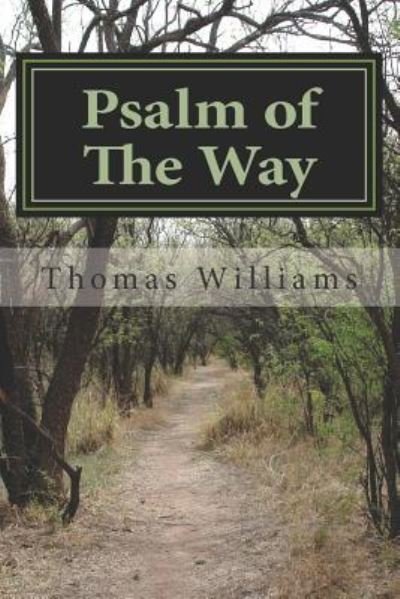 Cover for Thomas Williams · Psalm of the Way (Paperback Bog) (2018)