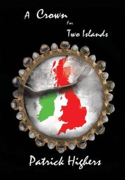 Cover for Patrick Highers · Crown for Two Islands (Book) (2018)