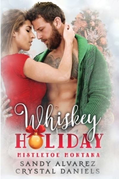 Cover for Crystal Daniels · Whiskey Holiday (Paperback Book) (2021)