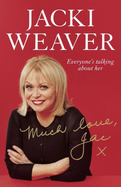 Cover for Jacki Weaver · Much Love, Jac (Paperback Book) (2011)