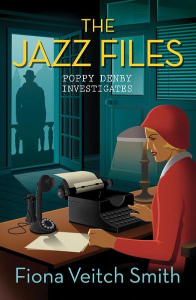 Cover for Fiona Veitch Smith · The Jazz Files (Pocketbok) [New edition] (2015)